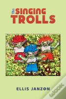 The Singing Trolls