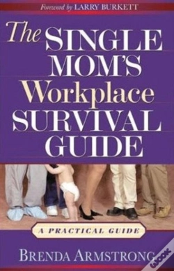 Capa do artigo The Single Mom'S Workplace Survival Guide