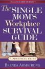 The Single Mom'S Workplace Survival Guide - Preview
