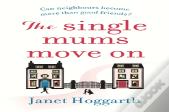 The Single Mums Move On