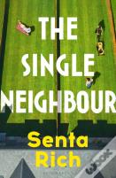 The Single Neighbour