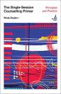 The Single-Session Counselling Primer - Preview
