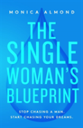 The Single Woman'S Blueprint