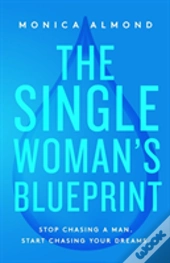 The Single Woman'S Blueprint
