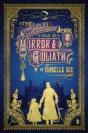 The Singular & Extraordinary Tale Of Mirror & Goliath - Preview