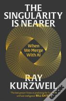The Singularity Is Nearer