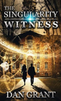 The Singularity Witness - Preview