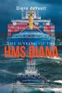 The Sinking Of The Hms Diana - Preview