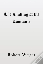 Capa do artigo The Sinking Of The Lusitania