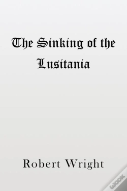 Capa do artigo The Sinking Of The Lusitania