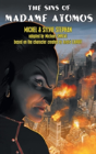 The Sins Of Madame Atomos - Preview