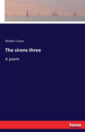 The Sirens Three