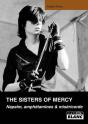 The Sisters Of Mercy ; Napalm, Amphétamines Et Miséricorde - Preview