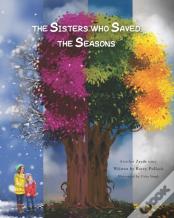 The Sisters Who Saved The Seasons