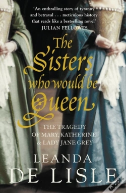 Capa do artigo The Sisters Who Would Be Queen