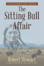 The Sitting Bull Affair - Preview