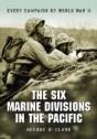 The Six Marine Divisions In The Pacific - Preview