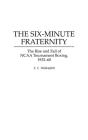 The Six-Minute Fraternity - Preview
