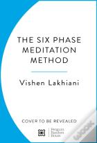 The Six Phase Meditation Method