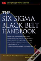 The Six Sigma Black Belt Handbook