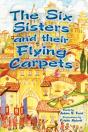 The Six Sisters And Their Flying Carpets - Preview