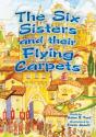 The Six Sisters And Their Flying Carpets - Preview