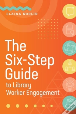 Capa do artigo The Six-Step Guide To Library Worker Engagement