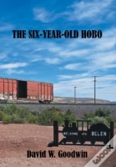 The Six-Year-Old Hobo