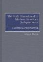 The Sixth Amendment In Modern American Jurisprudence - Preview