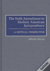 Capa do artigo The Sixth Amendment In Modern American Jurisprudence