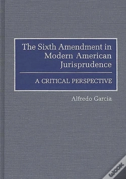 Capa do artigo The Sixth Amendment In Modern American Jurisprudence