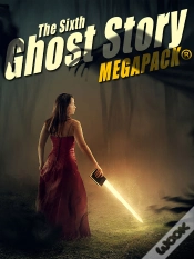 Capa do artigo The Sixth Ghost Story Megapack®