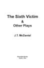 The Sixth Victim & Other Plays - Preview
