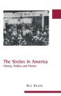 The Sixties In America - Preview
