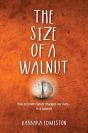 The Size Of A Walnut - Preview