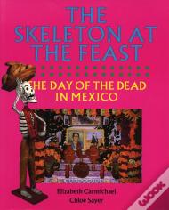 The Skeleton At The Feast