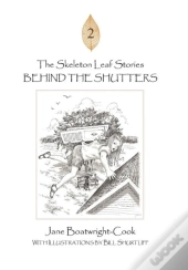 The Skeleton Leaf Stories: Behind The Sh