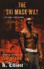 The Ski Mask Way - Preview