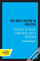 The Skill Factor In Politics