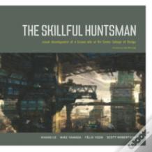 The Skillful Huntsman