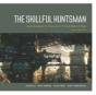 The Skillful Huntsman - Preview