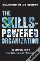 The Skills-Powered Organization