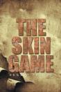 The Skin Game - Preview