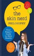The Skin Nerd Philosophy