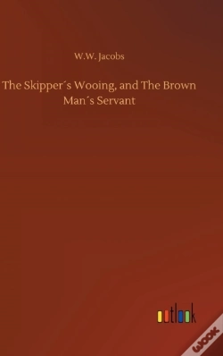 Capa do artigo The Skipper S Wooing, And The Brown Man S Servant