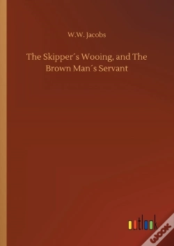 Capa do artigo The Skipper S Wooing, And The Brown Man S Servant