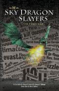 The Sky Dragon Slayers