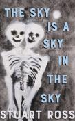 The Sky Is A Sky In The Sky