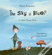 The Sky Is Blue  : A Little Thomas Book