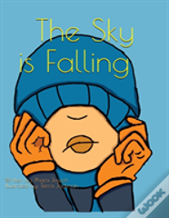 The Sky Is Falling